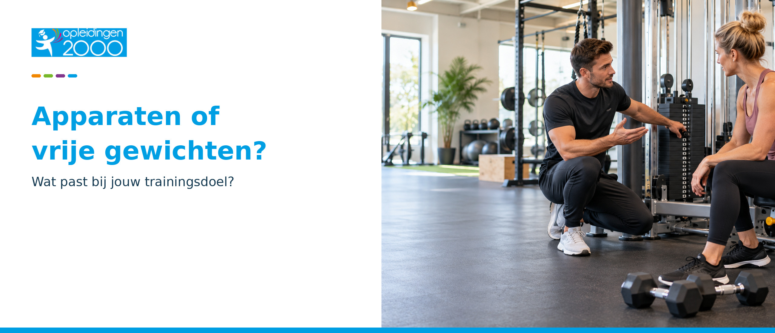Fitnessapparaten of vrije gewichten