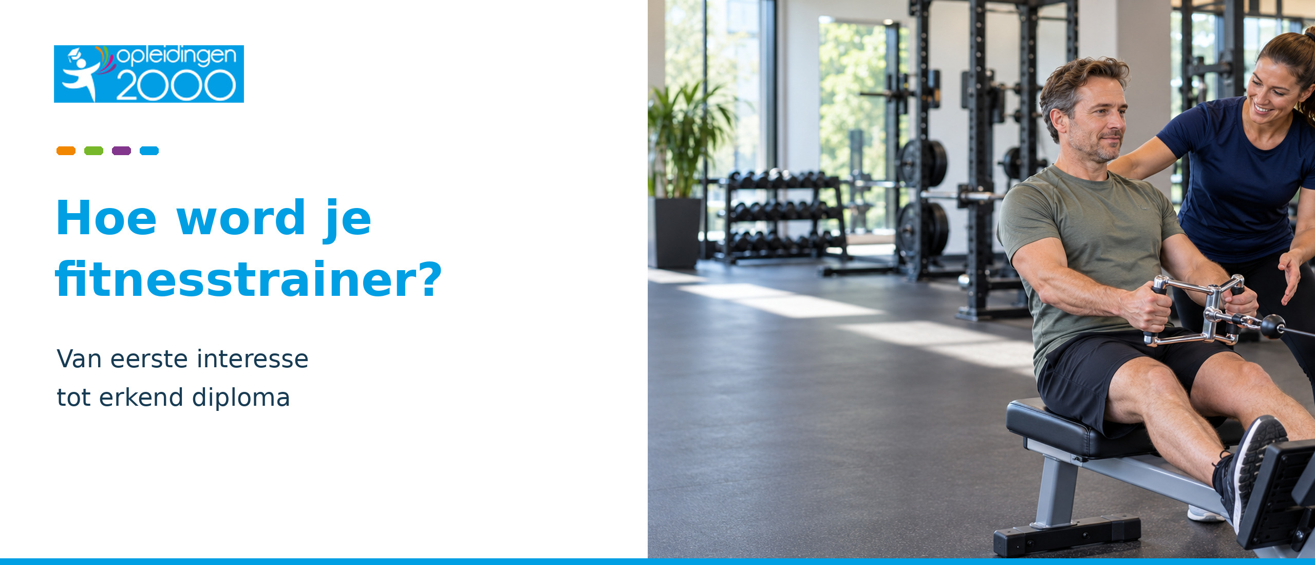 Hoe word je fitnesstrainer? Van eerste interesse tot erkend diploma