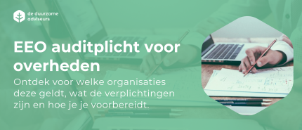 EEO auditplicht: wat betekent de EEO auditplicht voor overheden?