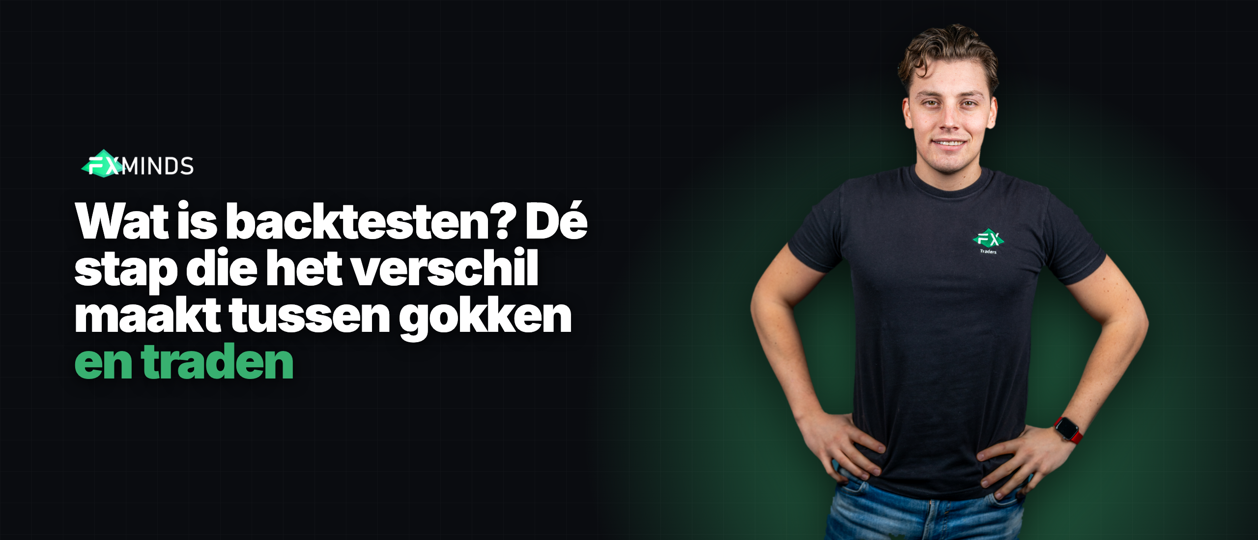 Wat is backtesten? Dé stap die het verschil maakt tussen gokken en traden