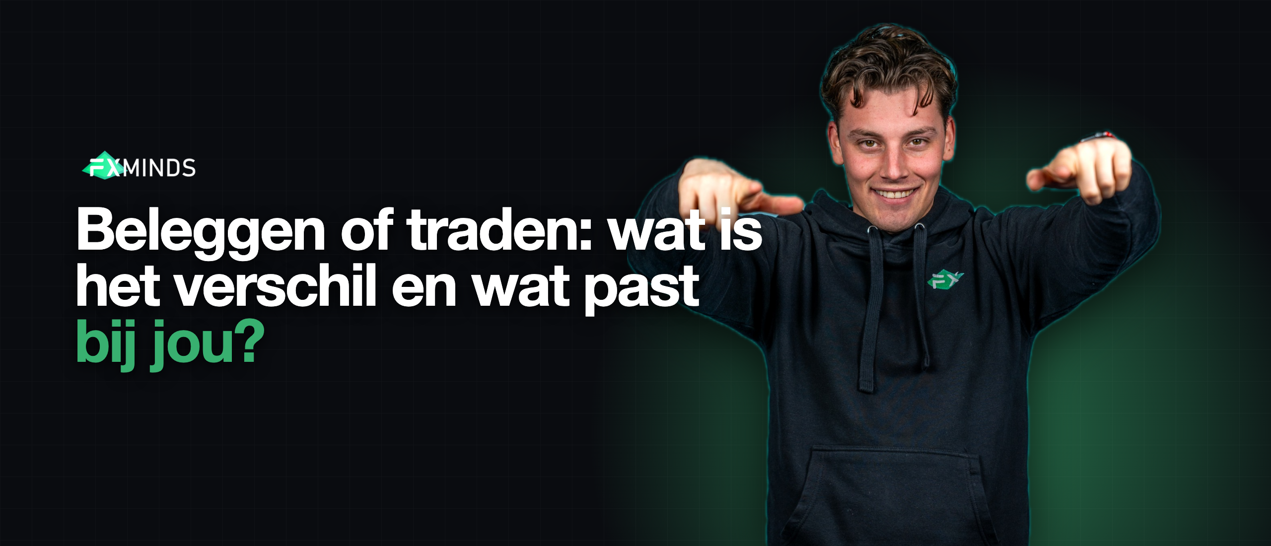 Beleggen of traden: wat is het verschil en wat past bij jou?
