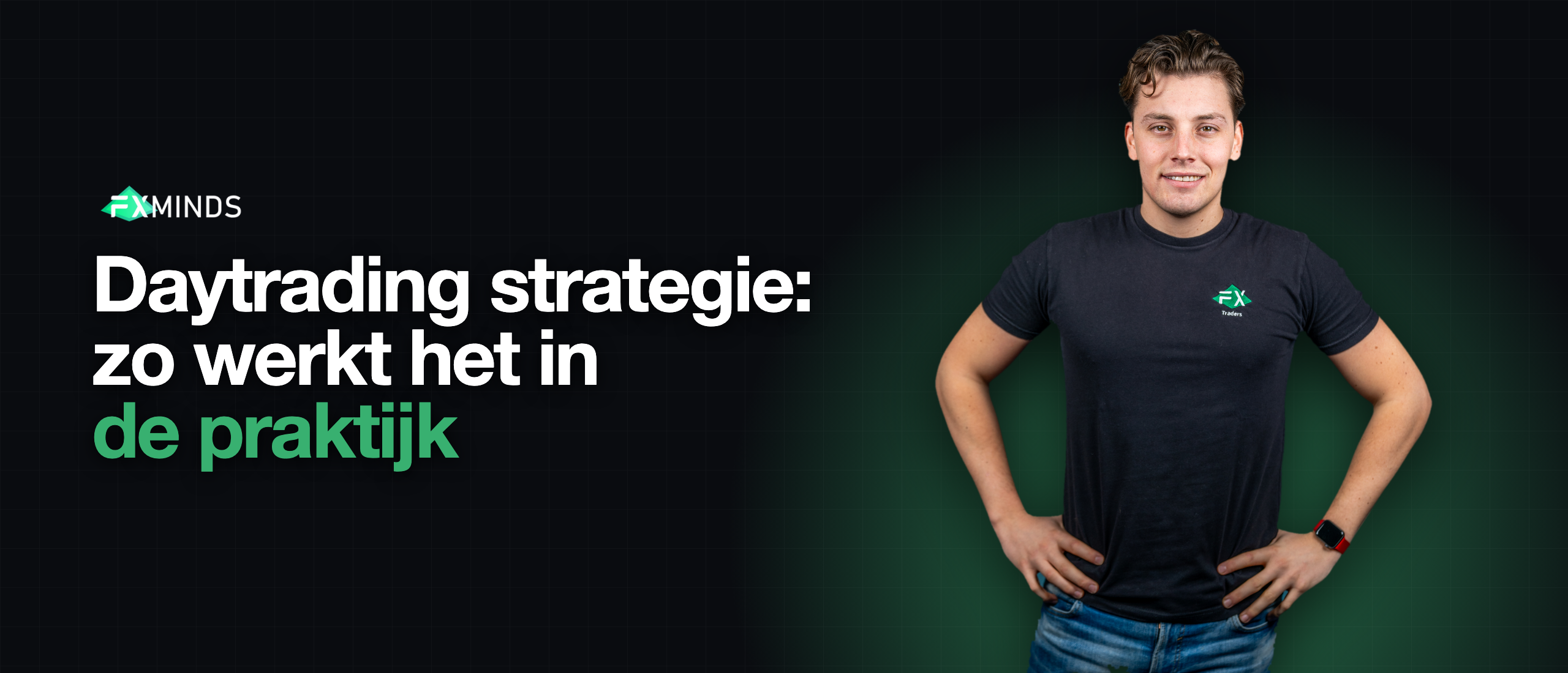 Daytrading strategie: zo werkt het in de praktijk