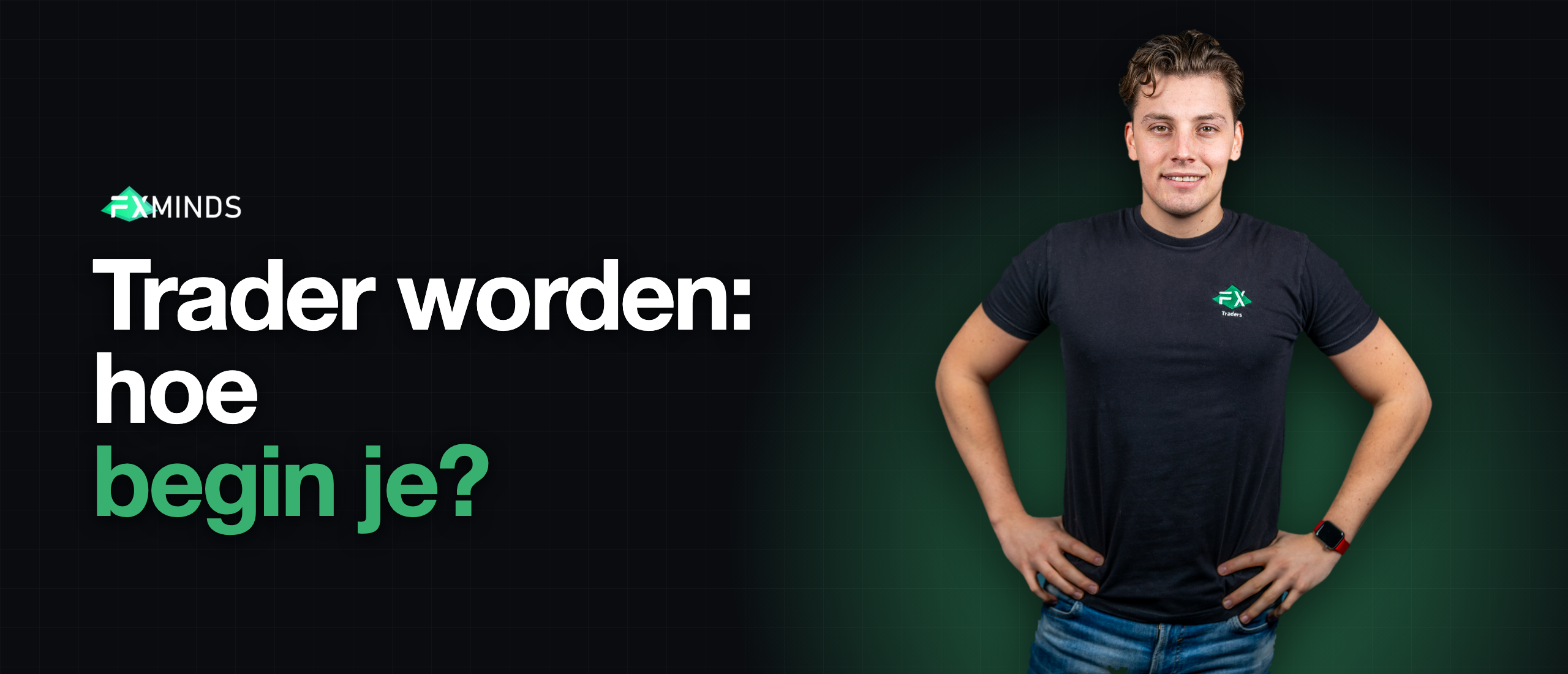 Trader worden: hoe begin je?