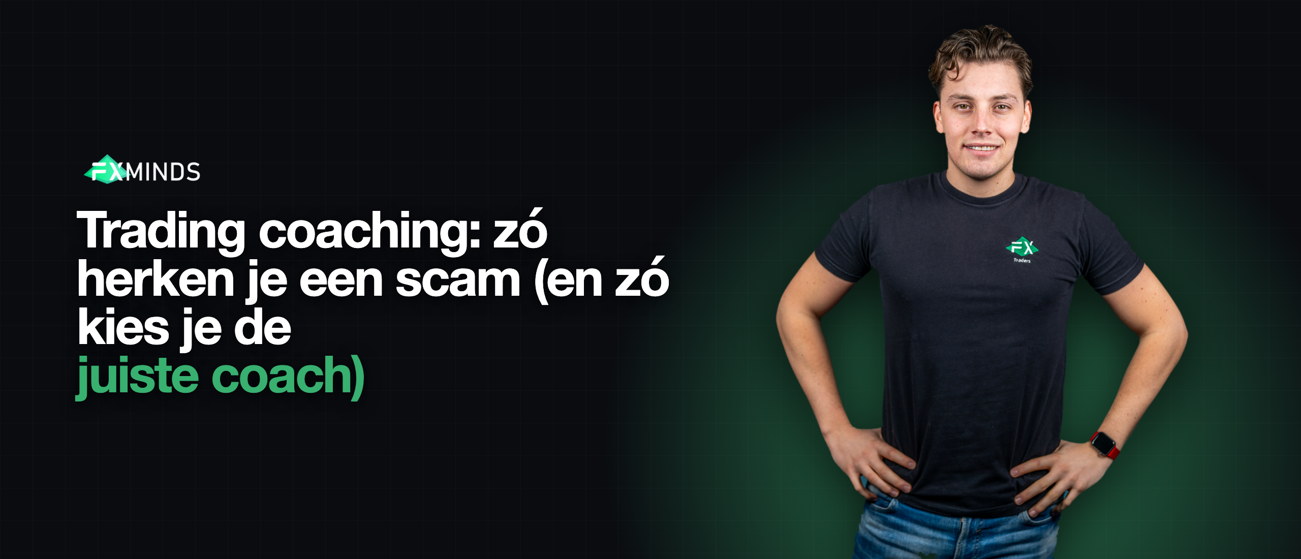 Trading coaching: zó herken je een scam (en zó kies je de juiste coach)
