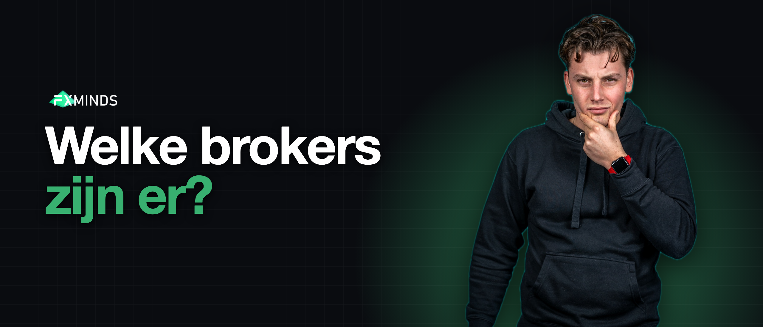 Welke brokers zijn er?