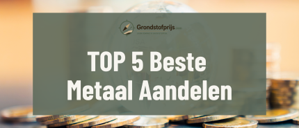 Top 5 metaalaandelen november 2026: beste aandelen uit onze screening