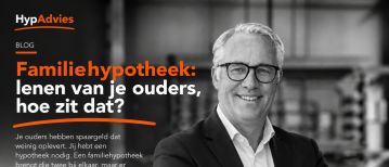 Familiehypotheek: lenen van je ouders, hoe zit dat?