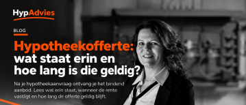 Wat is een hypotheekofferte en hoe lang is die geldig?