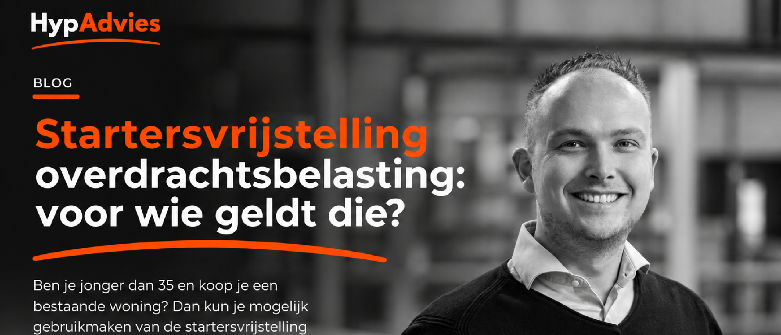 Startersvrijstelling overdrachtsbelasting: voor wie geldt die?