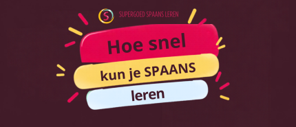 Hoe lang duurt het om Spaans te leren? Sneller dan je denkt!