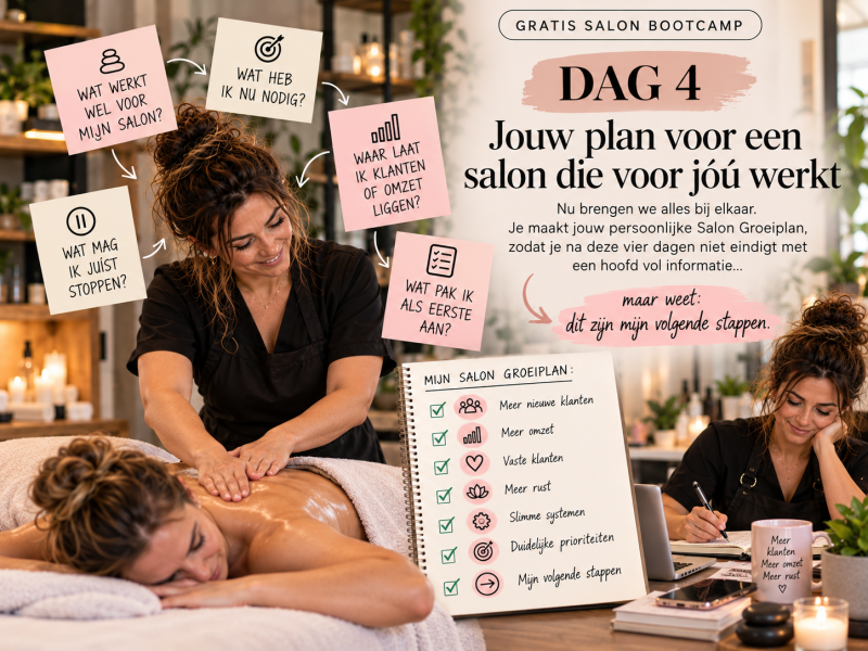 DAG 4 — Jouw plan voor een salon die voor jóú werkt Gratis Salon Bootcamp