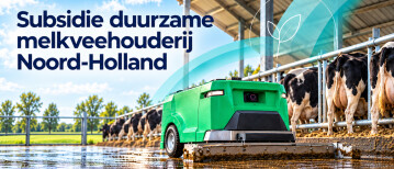 Subsidie ‘Duurzame melkveehouderij Noord-Holland 2025 (openstelling 2026)’