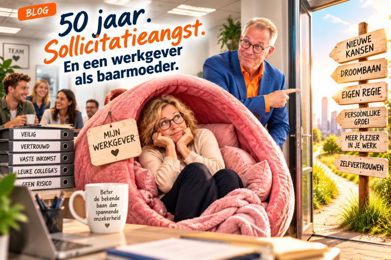 Sollicitatieangst en een werkgever als baarmoeder Sollicitatieangst en een werkgever als baarmoeder